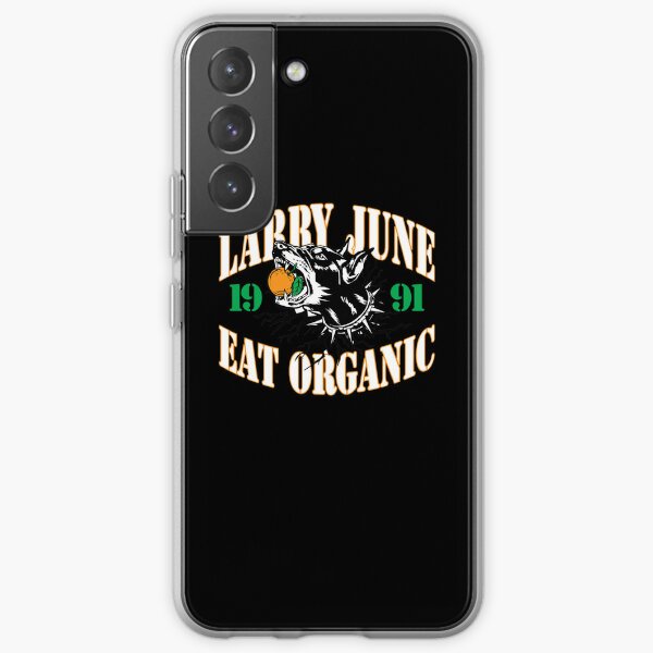 Larry June Merch Larry June Eat Organic Samsung Galaxy Soft Case RB0208 product Offical larry june Merch