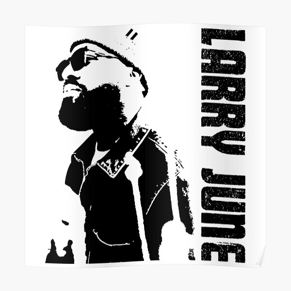  Larry June rapper designs  Poster RB0208 product Offical larry june Merch