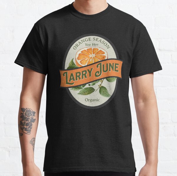 Larry June Orange Season Yee Hee Sock It To Me Classic T-Shirt RB0208 product Offical larry june Merch