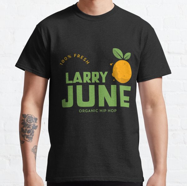 Larry June Organic Hip Hop    Classic T-Shirt RB0208 product Offical larry june Merch
