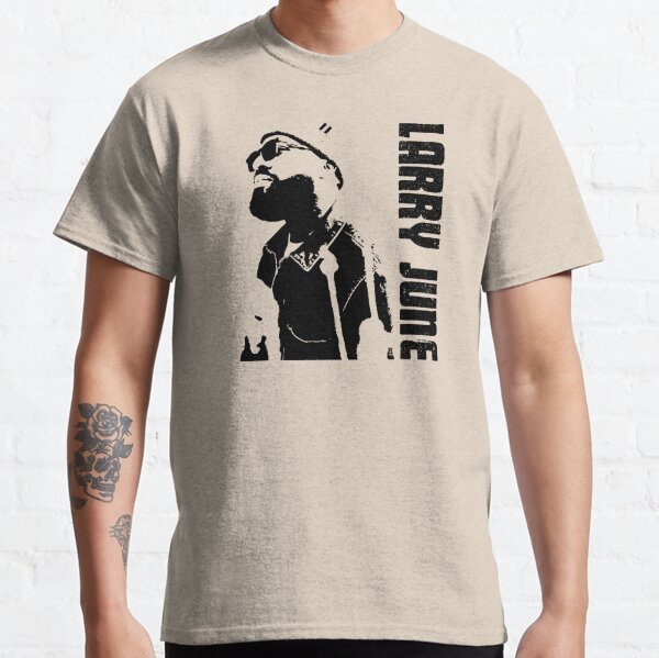 Larry June rapper designs  Classic T-Shirt RB0208 product Offical larry june Merch